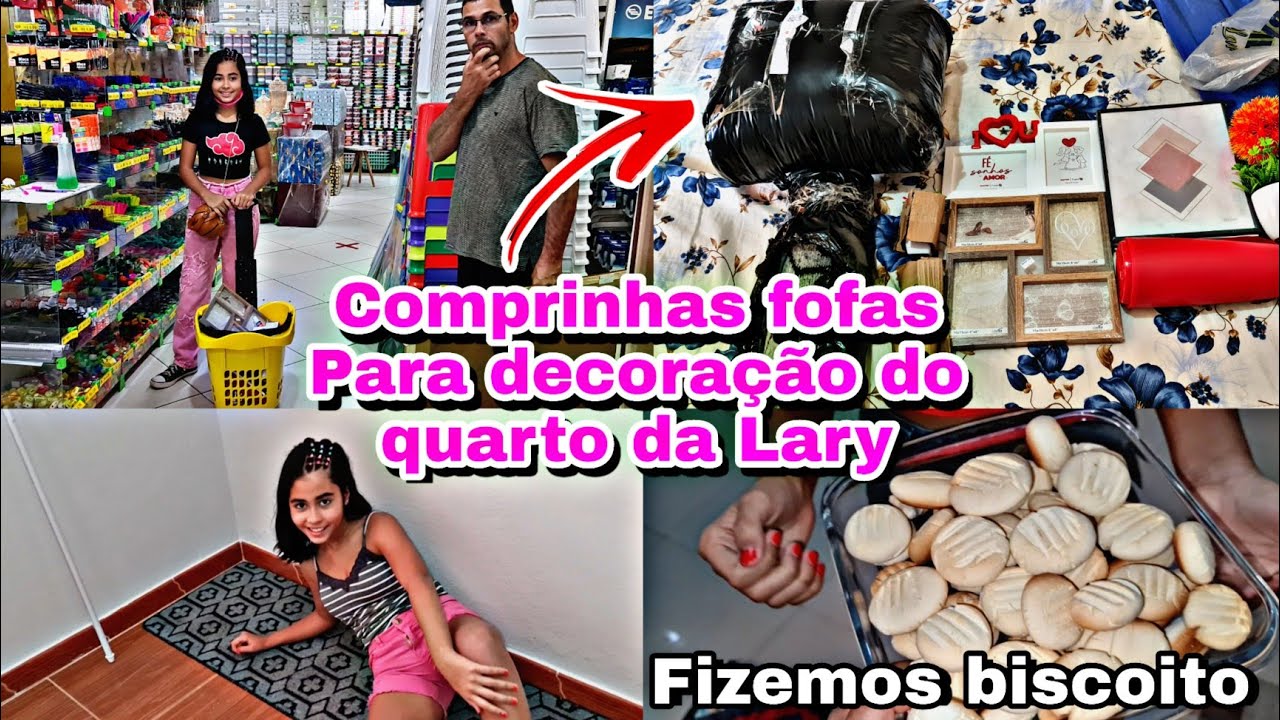 VLOG DE ROTINA:COMPRINHAS PARA DECORAÇÃO DO QUARTO DA LARY! FIZEMOS BISCOITO CASEIRO DERRETE NA BOCA