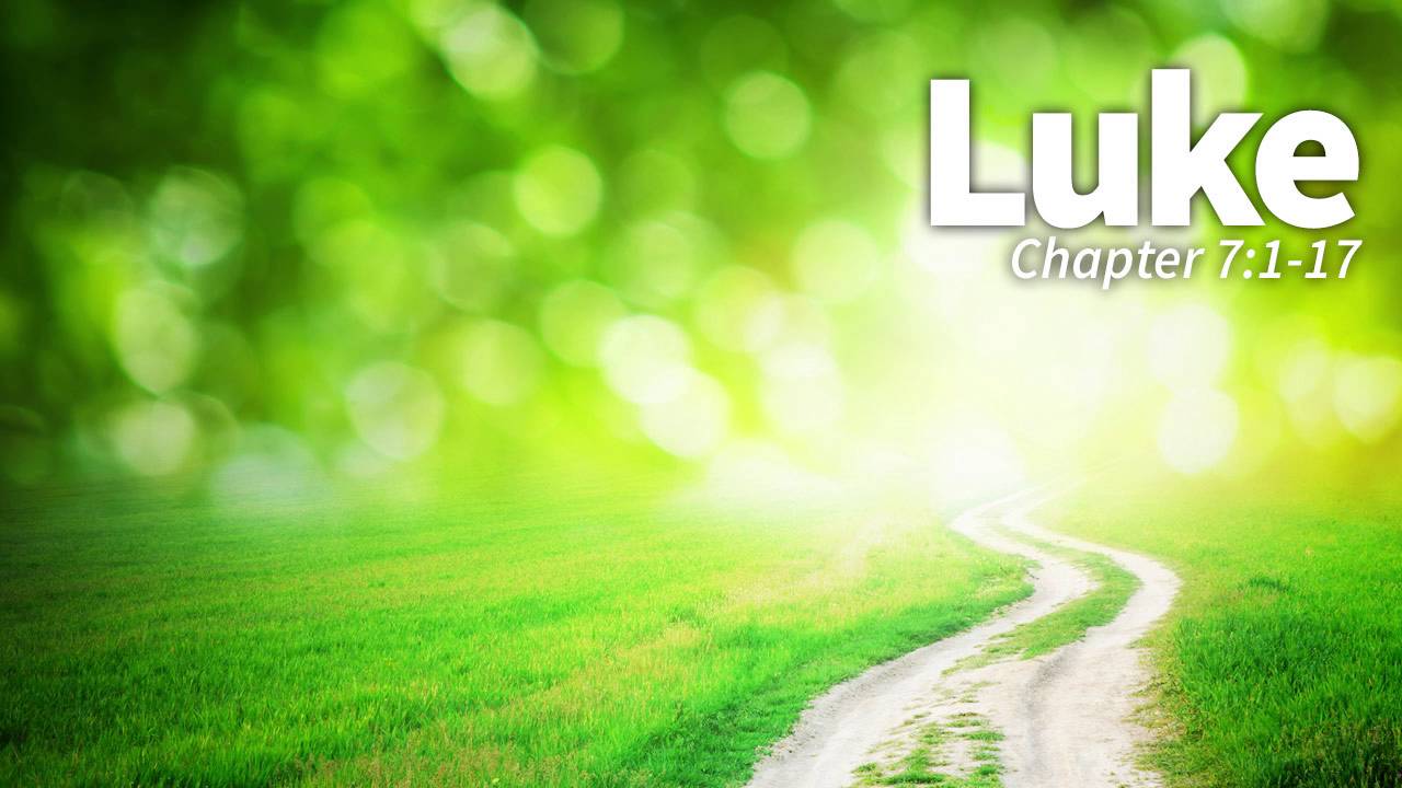 Verse by Verse - Luke 7:1-17