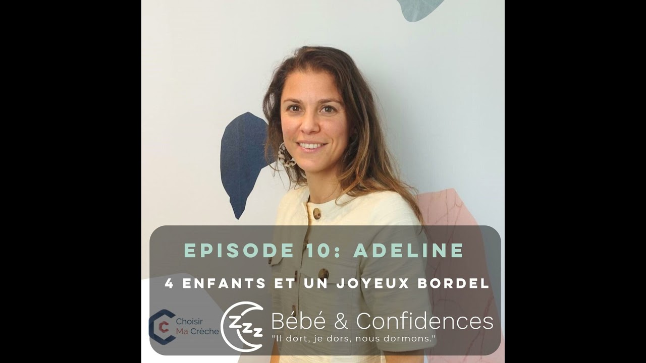 Episode 10: Adeline, 4 enfants et un joyeux bordel