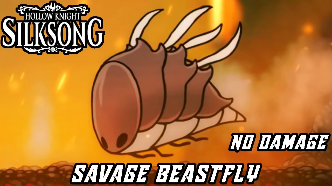 Hollow Knight: Silksong - Savage Beastfly (Lava) [No Damage | No Tools]
