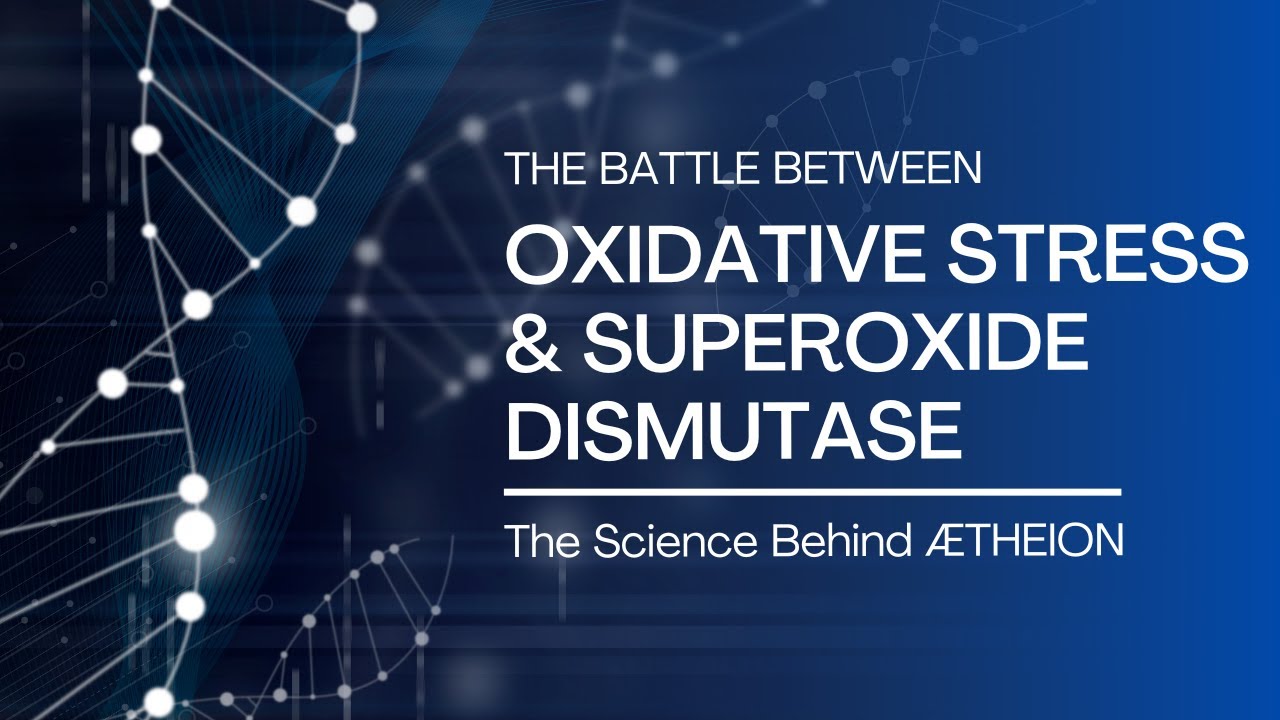 The Battle Between Oxidative Stress & Superoxide Dismutase