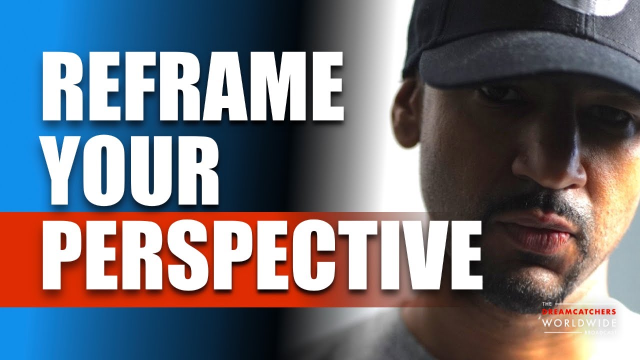 Develop An Empowered Mindset: Don&rsquo;t Overthink It, Step Back And Reframe It