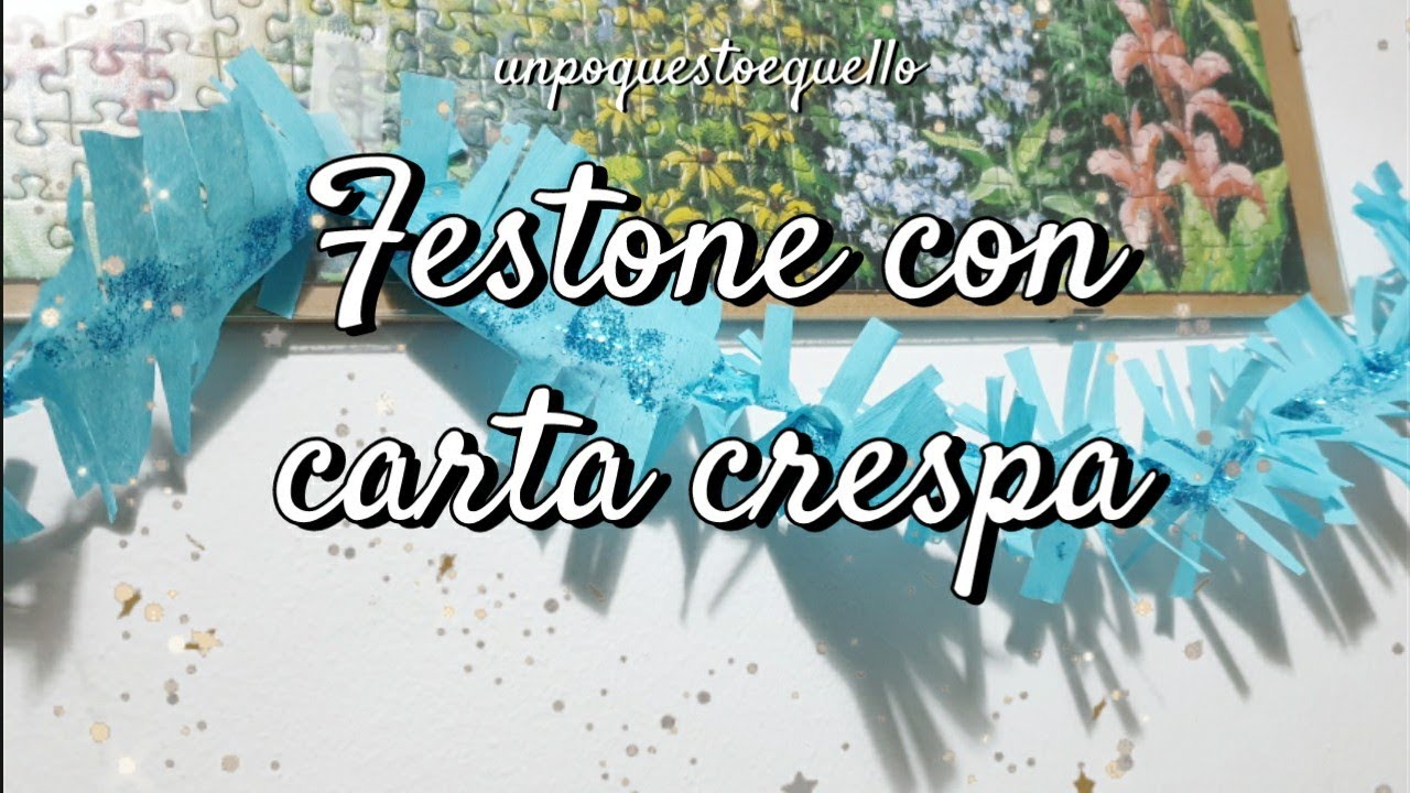 FESTONE CON CARTA CRESPA 