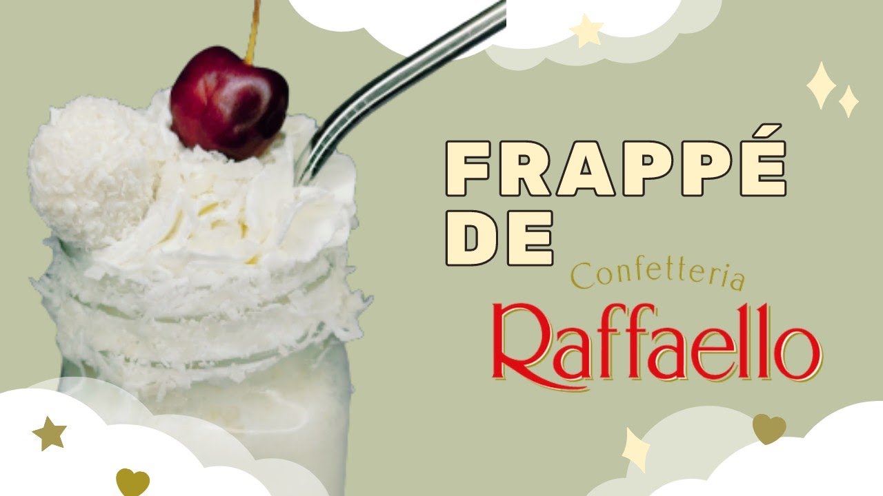 FRAPPE DE CHOCOLATE RAFFAELLO 💗✨ sencillo de preparar y queda delicioso| Dany Laa