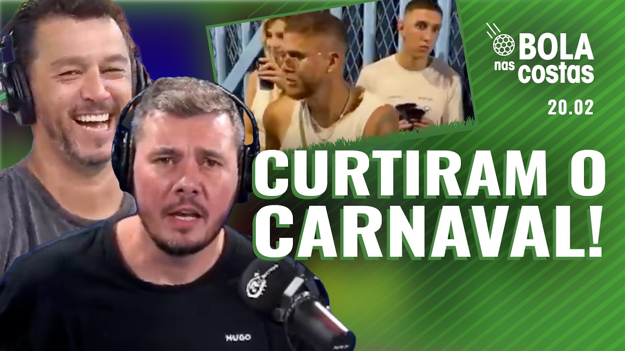 CUELLAR E MONSALVE FORAM CURTIR O CARNAVAL! | Cortes do Bola | ATL TV