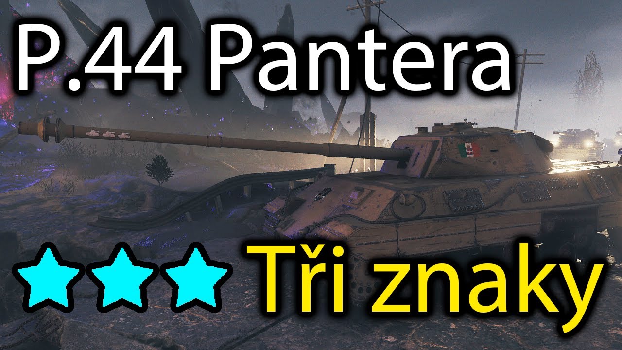 World of Tanks -  P.44 Pantera - Tři znaky