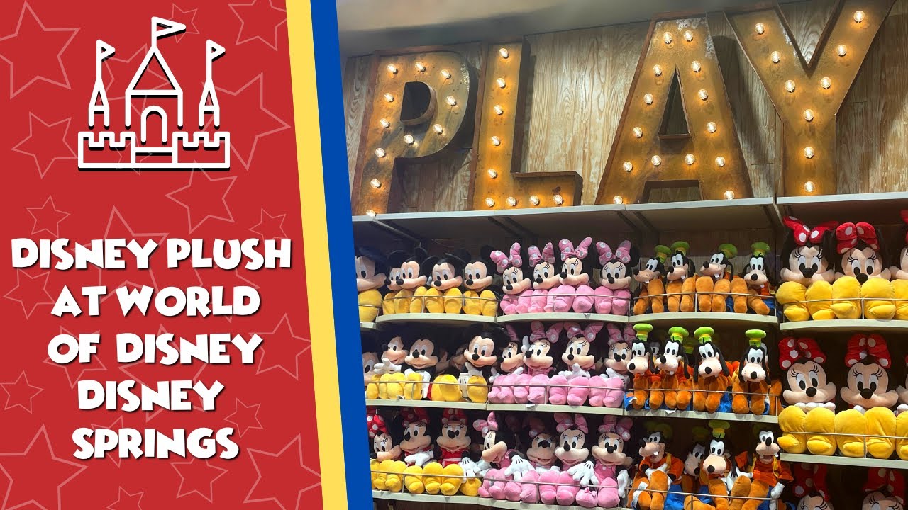 Disney Plush at The World of Disney at Disney Springs