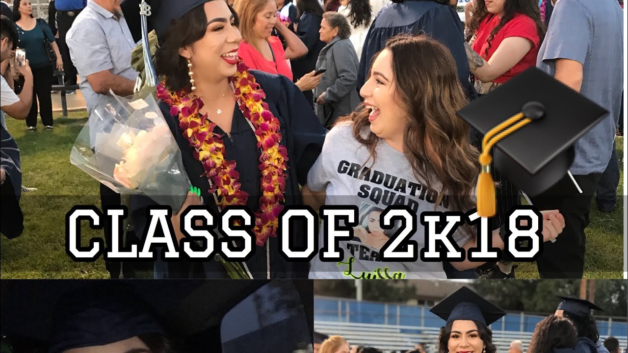 GRADUATION DAY //CLASS OF 2018