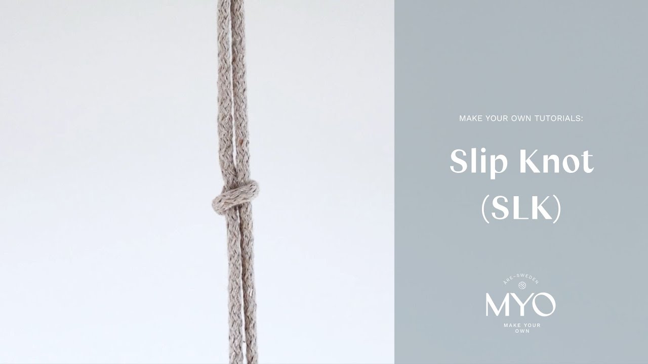 Macramé knot: Slipknot (SLK) - For beginners