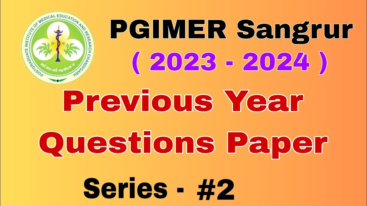 PGI Sangrur Previous Year Questions Paper | PGIMER Sangrur Chandigarh 2023 Exam Preparation | #2