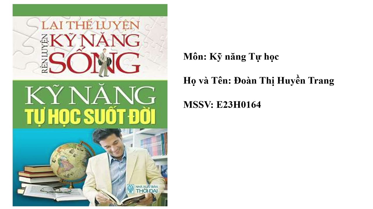 Tóm tắt sách: Kỹ Năng Tự Học Suốt Đời