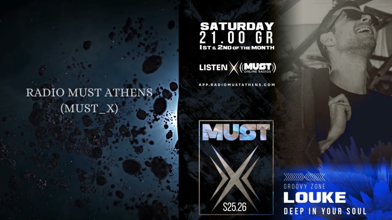 Louke - Organic House Radio Must Athens(MustX) 6-10-25
