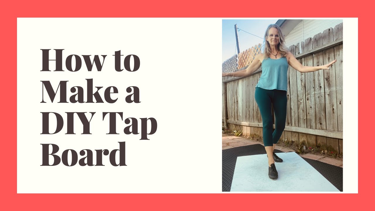 How to Make a DIY Tap Dance Board