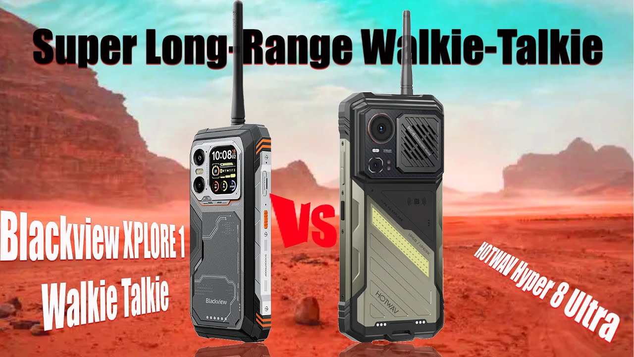 Blackview XPLORE 1 vs HOTWAV Hyper 8 Ultra 🔥 | 2025 Long-Range Walkie-Talkie Rugged Phone Comparison