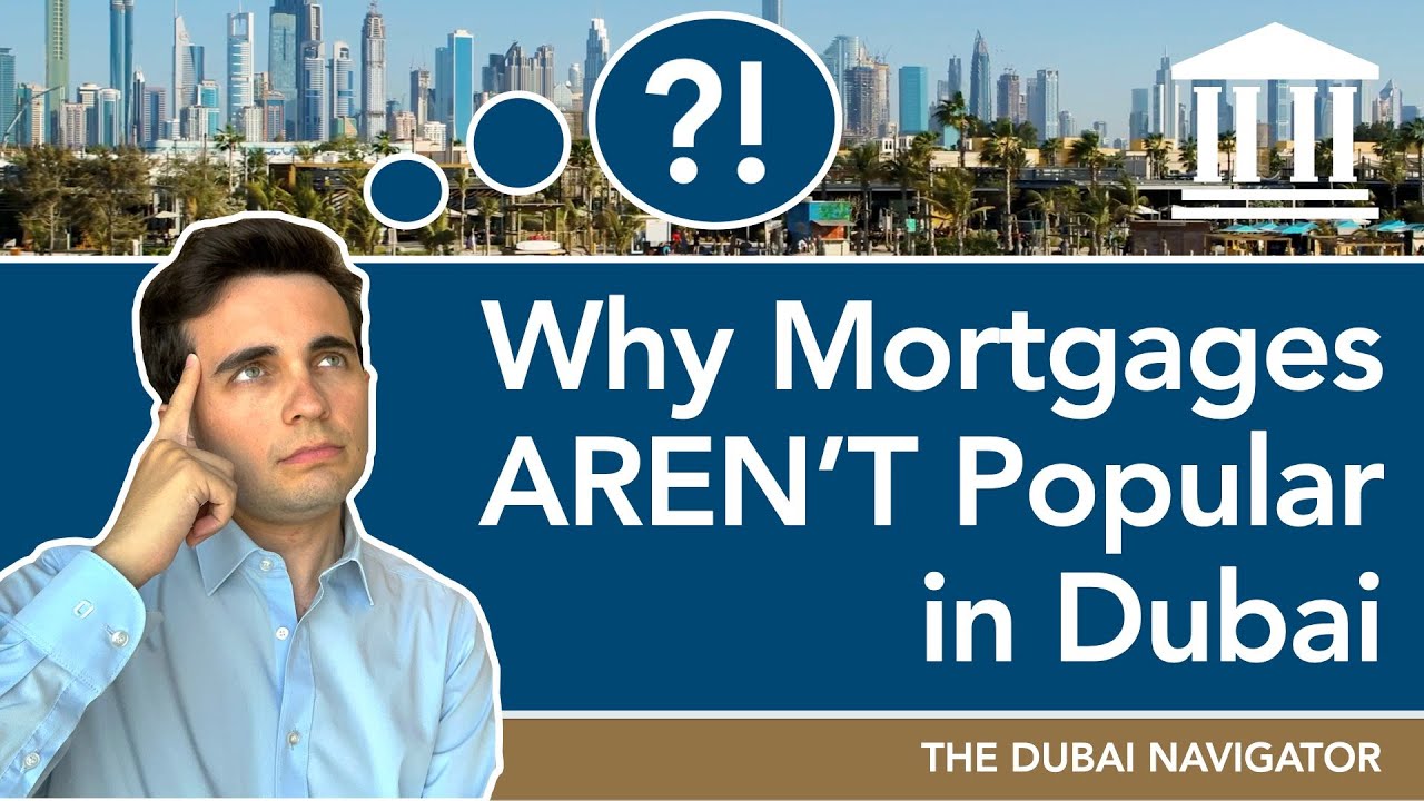 Why do so few investors get mortgages in Dubai?