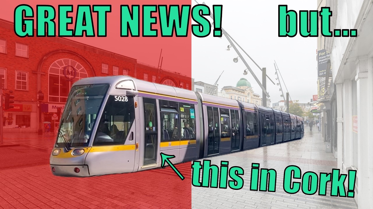 Cork is Getting a Tram! But there's a problem...