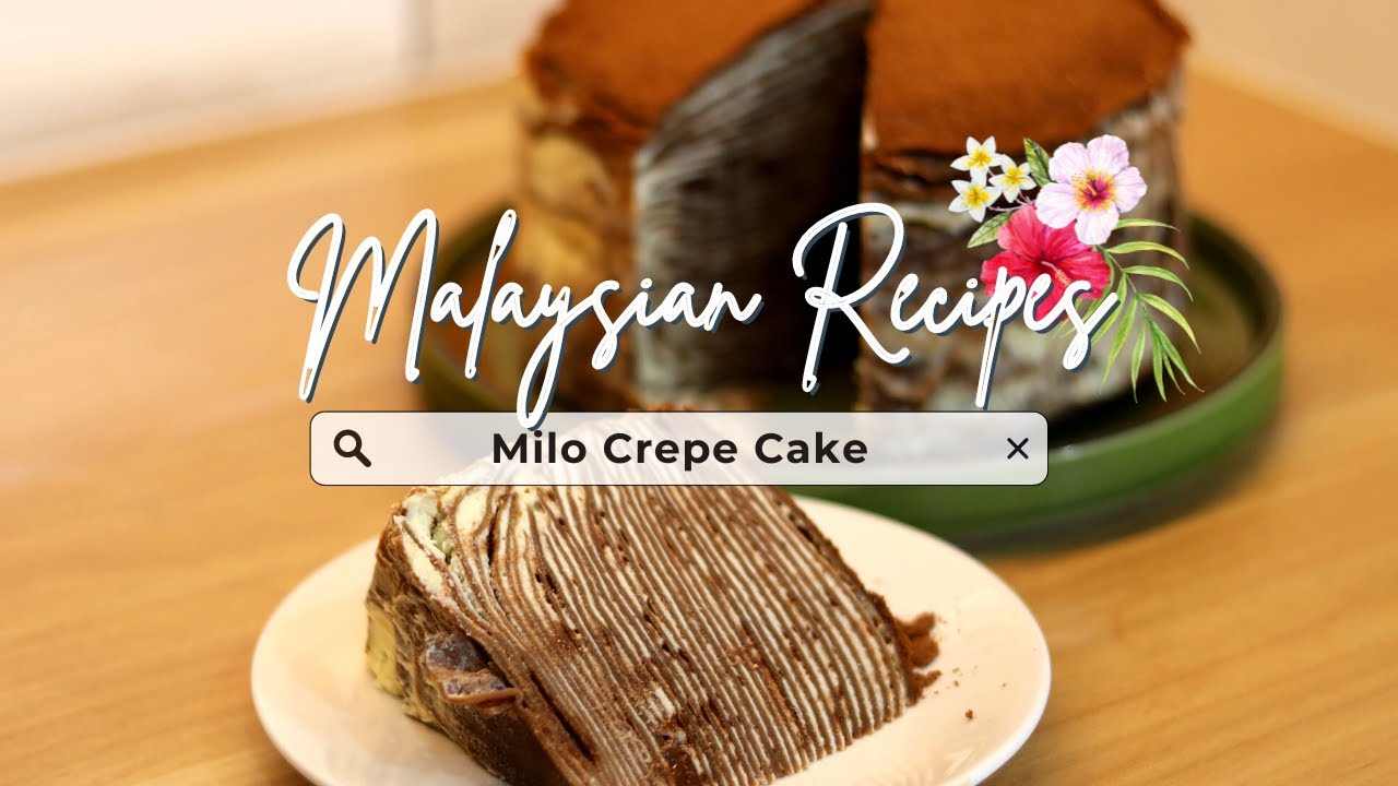 Delicious & simple Milo Crepe Cake! (No baking needed)