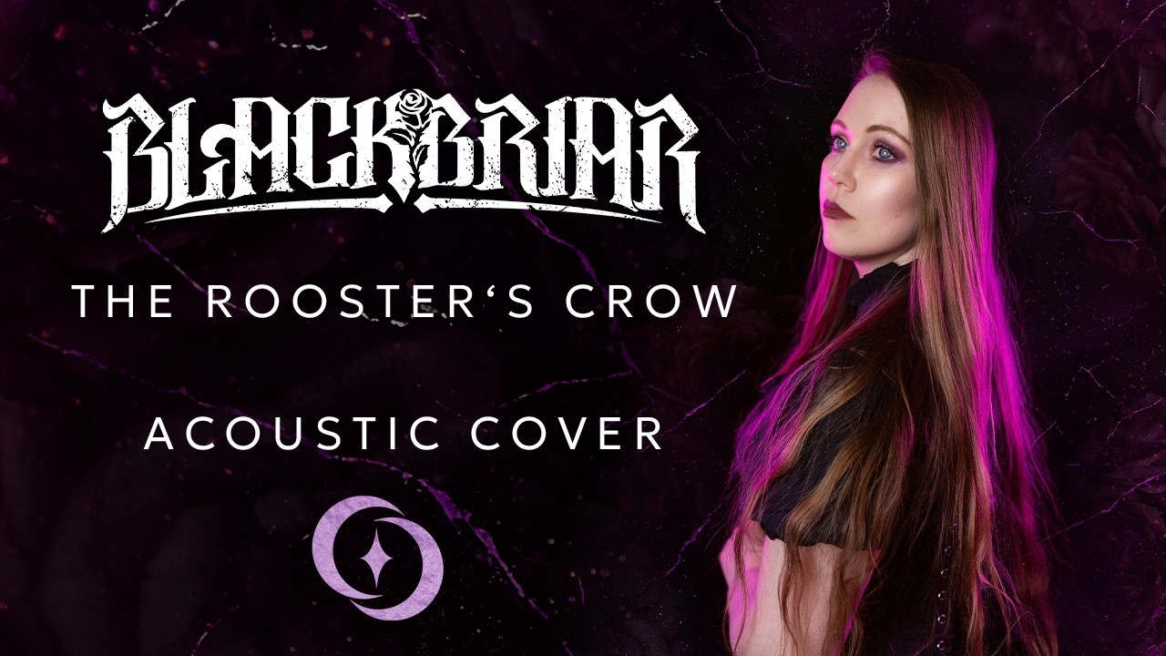 Blackbriar - The Rooster's Crow | Acoustic cover by Elodie Fayra
