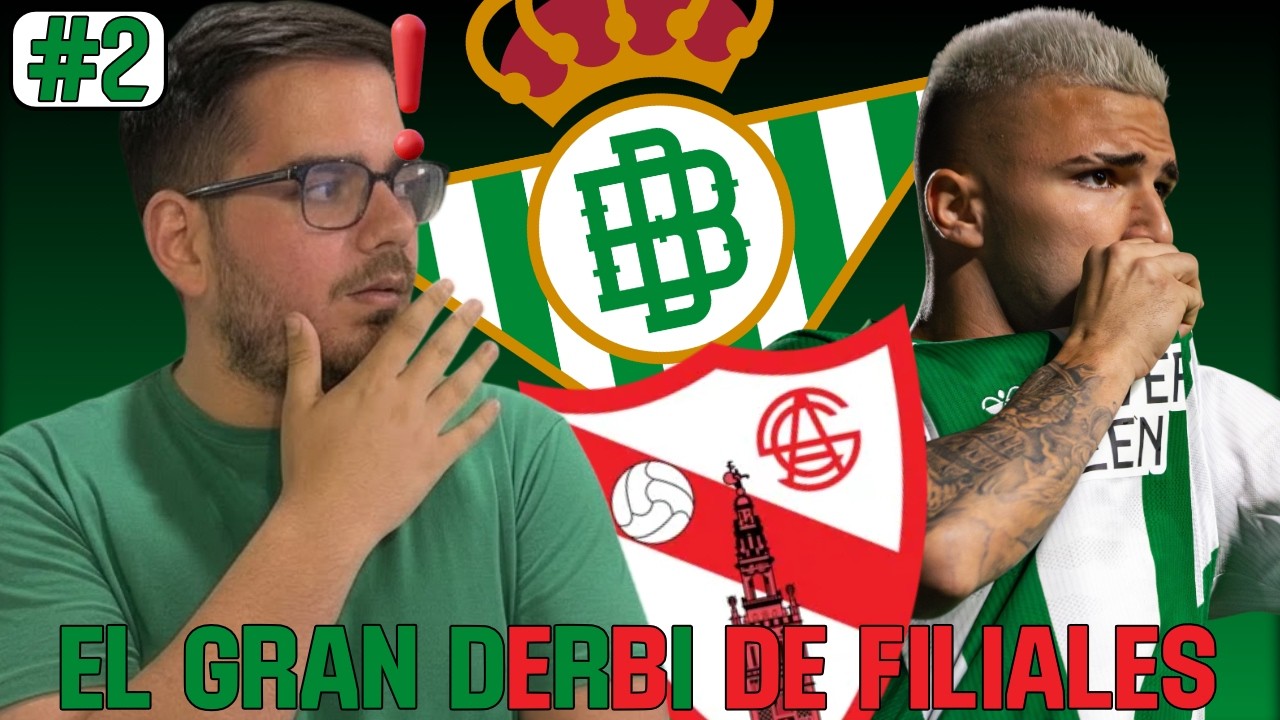 El Gran Derbi de Filiales desde Dentro