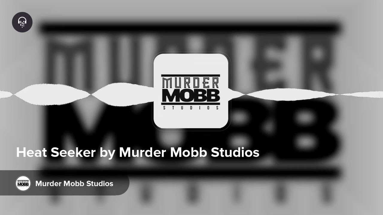 Heat Seeker by Murder Mobb Studios