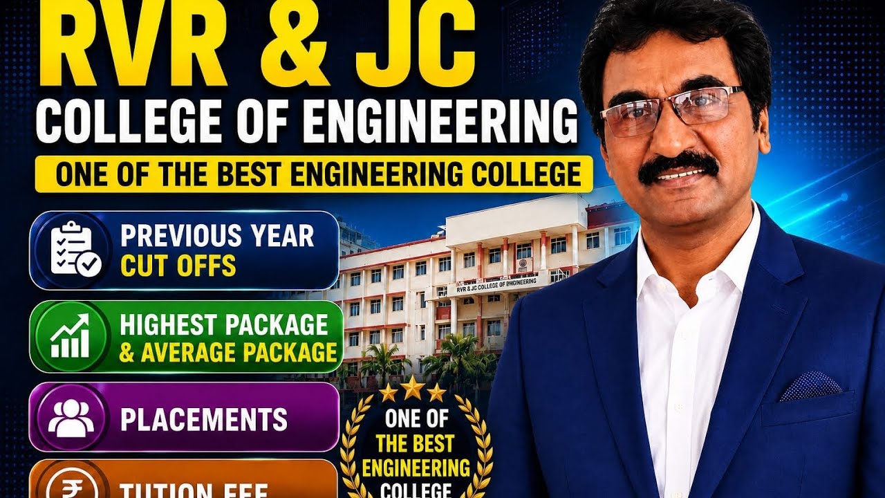 RVR & JC College of Engineering Previous Year Cut-offs, Tuition Fee, Highest & Average Package