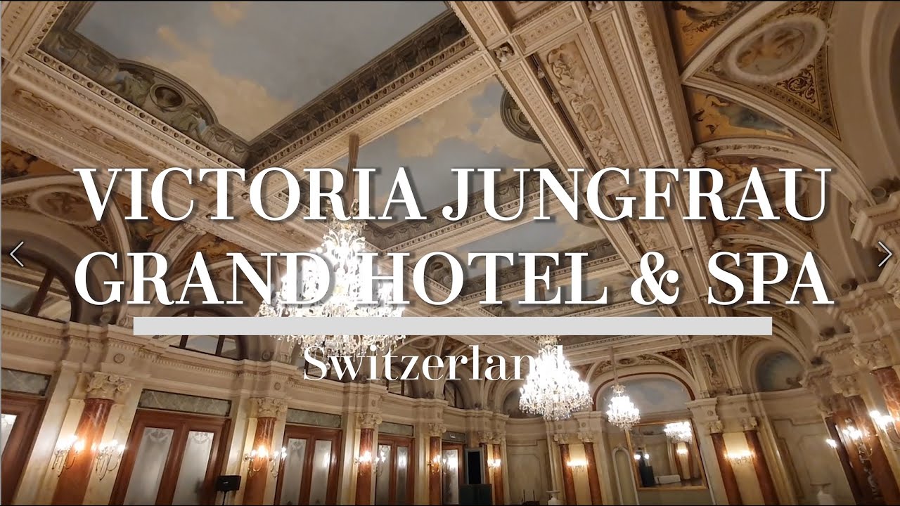 A night in Switzerland and the Victoria-Jungfrau Grand Hotel & Spa
