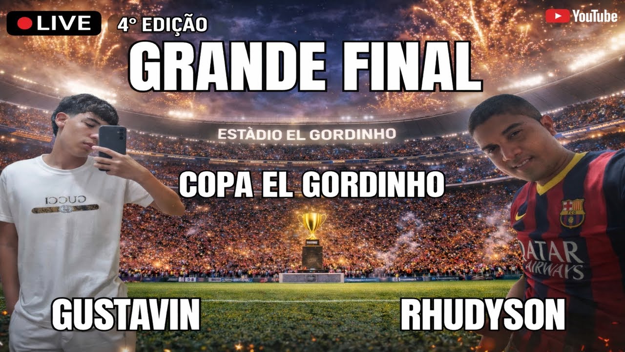 GUSTAVIN 🆚 RHUDYSON / GRANDE FINAL DA 4° EDIÇÃO COPA DO EL GORDINHO / EFOOTBAL MOBILE