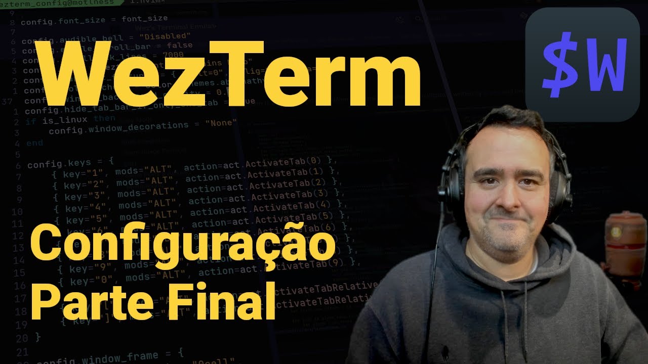 WezTerm Finalizando a Configuração