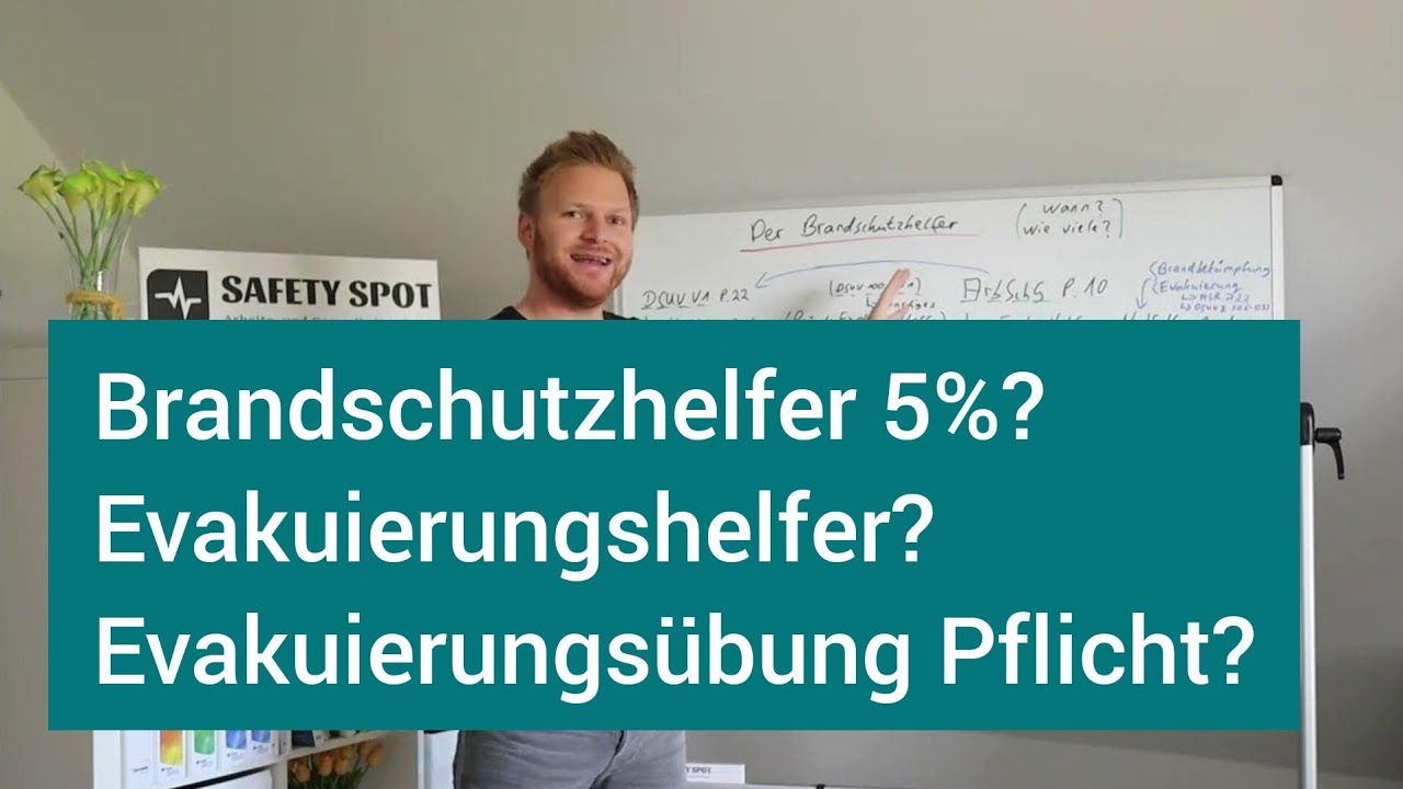 Wie viele Brandschutzhelfer? Evakuierungshelfer? Ausbildung zum Brandschutzhelfer | Arbeitsschutz