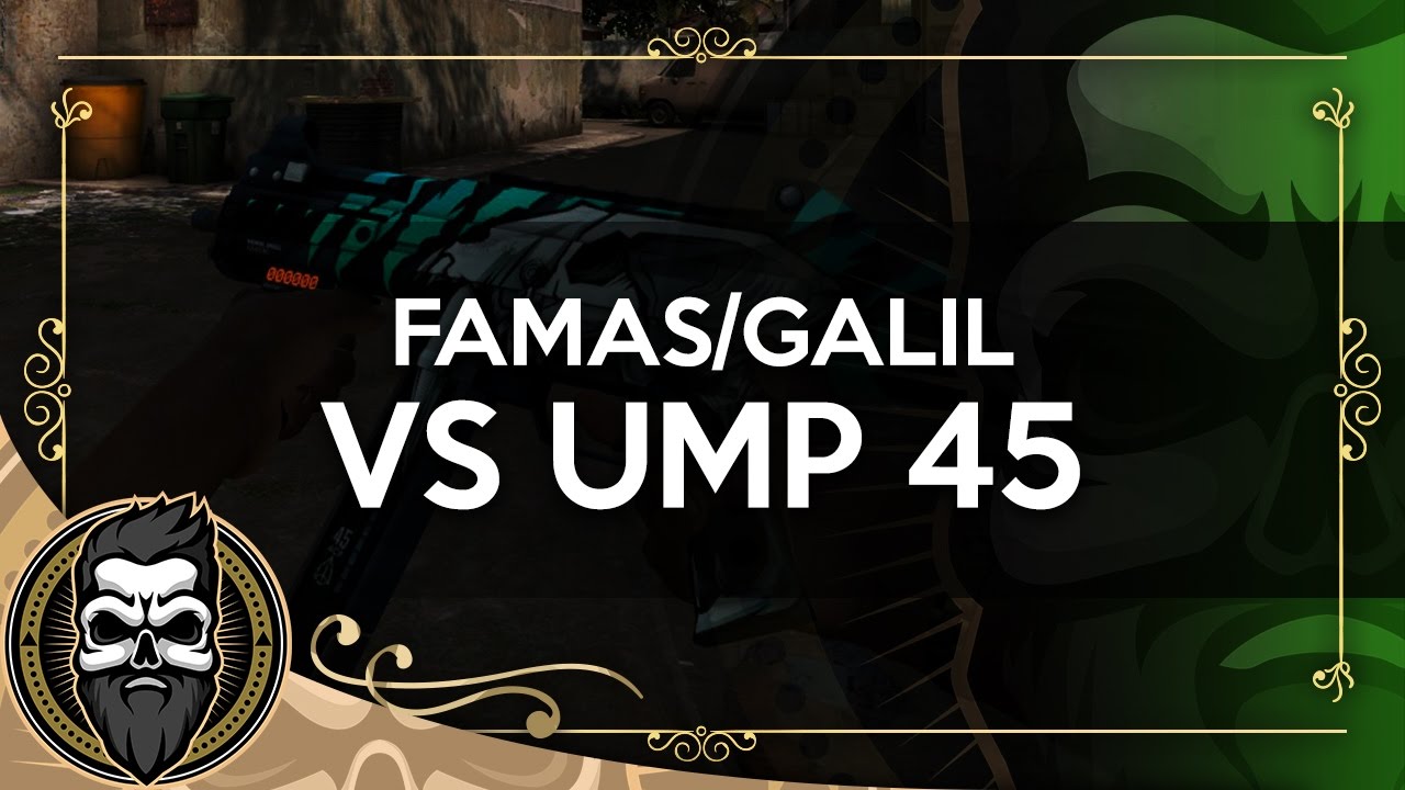 UMP 45 VS FAMAS/GALIL | CS:GO | Muit0
