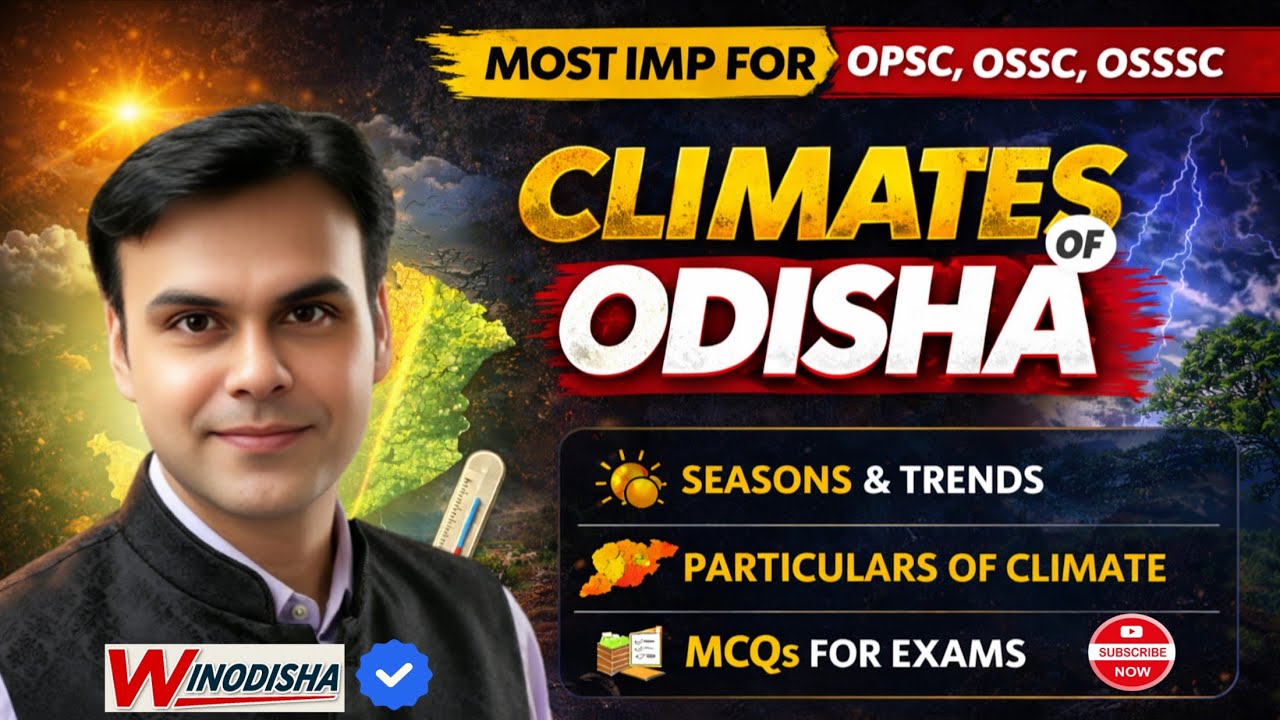 🤘 Climates and soil of Odisha Geography | OPSC OCS, OSSC, OSSC CGL, OSSSC, RI, AMIN - 2026