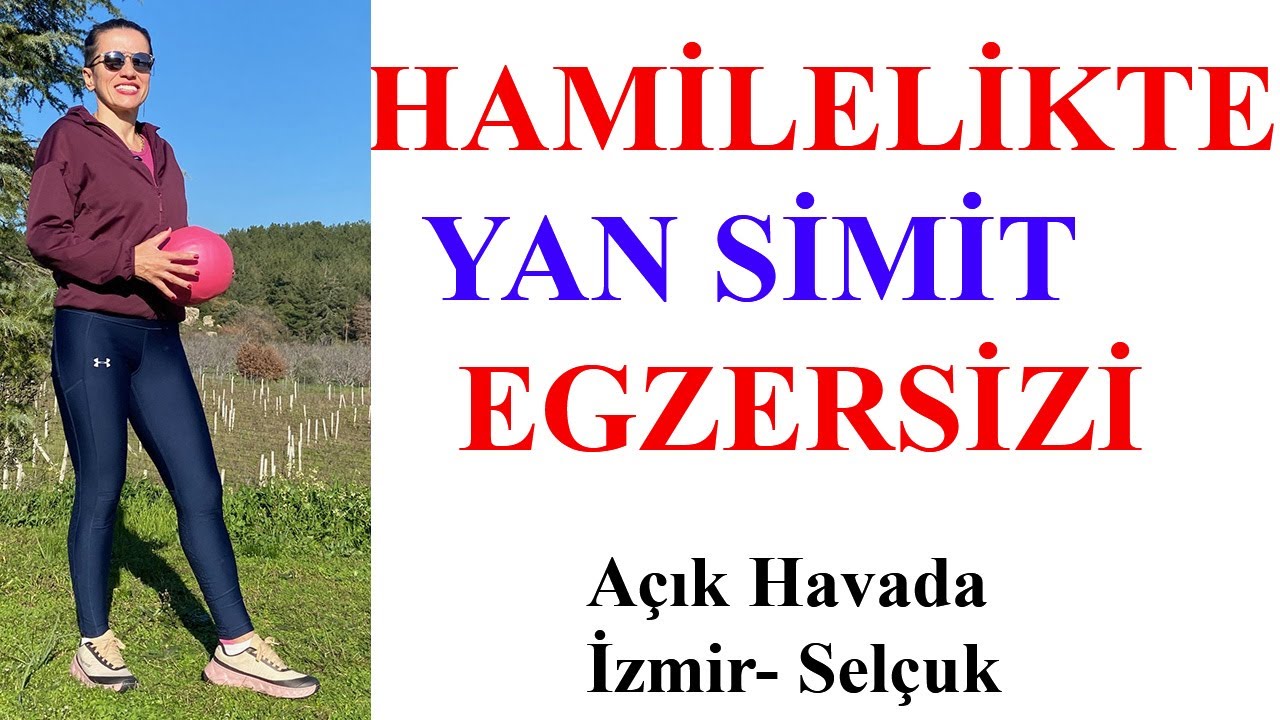 Hamilelikte Yan Simit Egzersizi- Açık Havada
