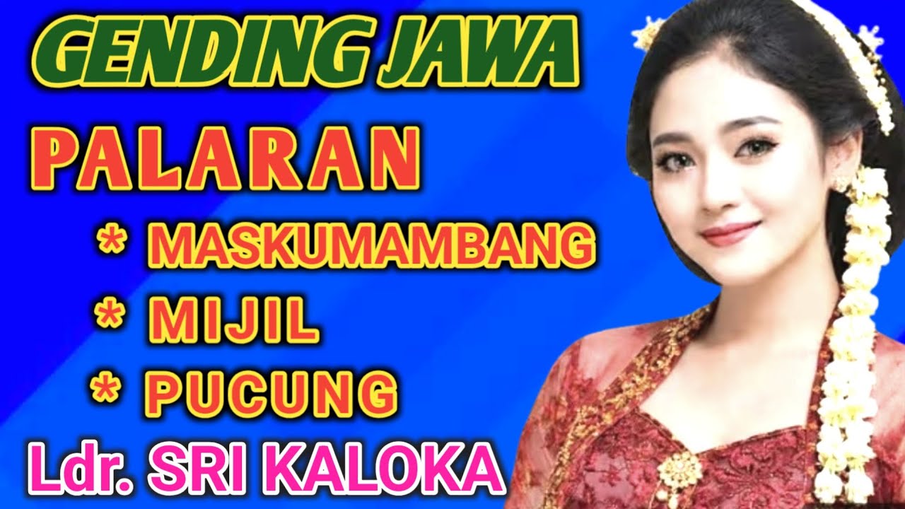 WANCINE GENDING MASKUMAMBANG PALARAN GENDING JAWA KLASIK