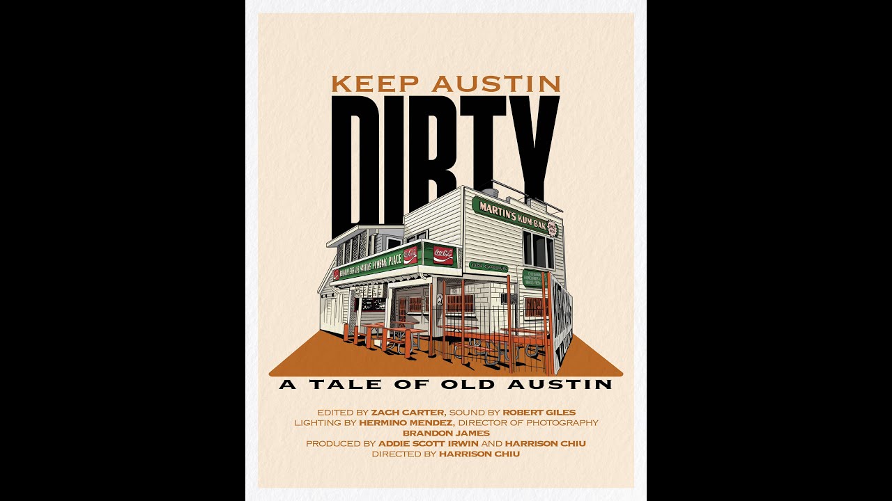 Keep Austin Dirty: Документальный фильм Грязного Мартина