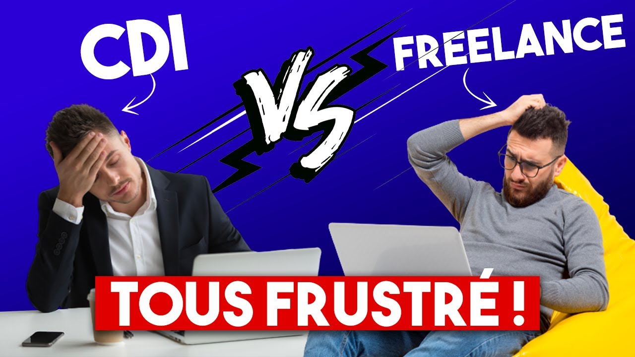 CDI VS FREELANCE - SÉCURITÉ VS LIBERTÉ - TOUS FRUSTRÉ !