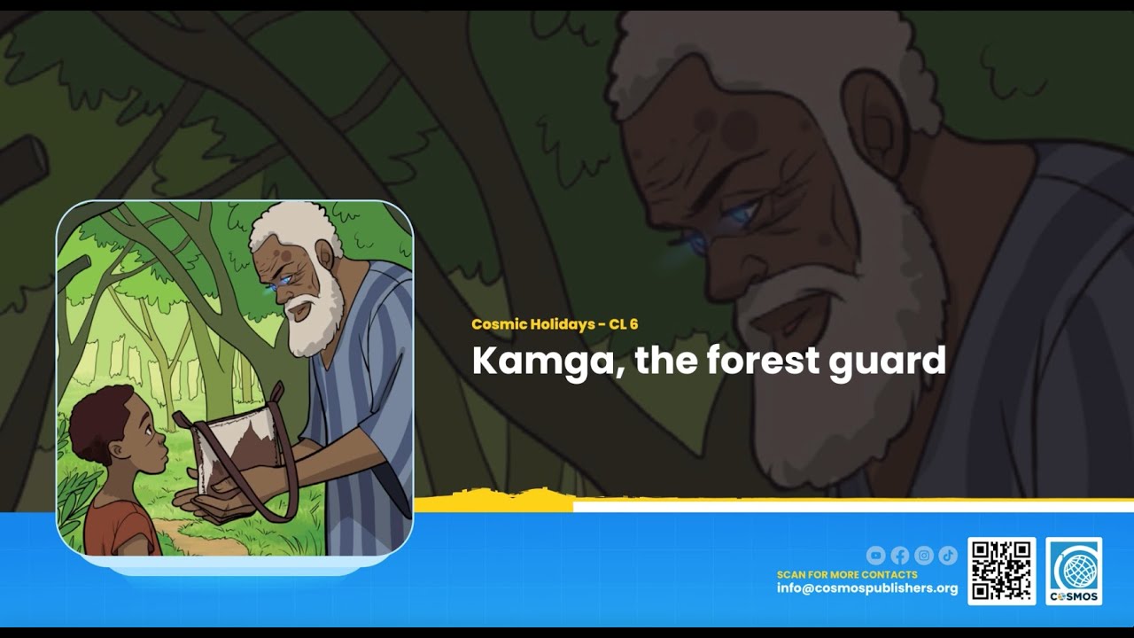 Kamga, the forest guard | Cosmic Holidays Class 6