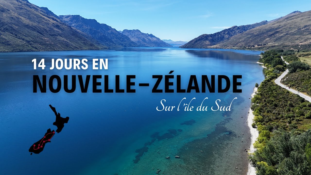 Roadtrip en van sur l'île du Sud de la Nouvelle-Zélande - PAYS n°2 TDM (itinéraire, vlog)