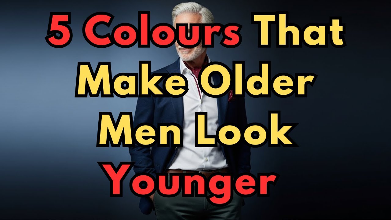 5 Colors That Make Older Men Look Younger and Attractive at Any Age
