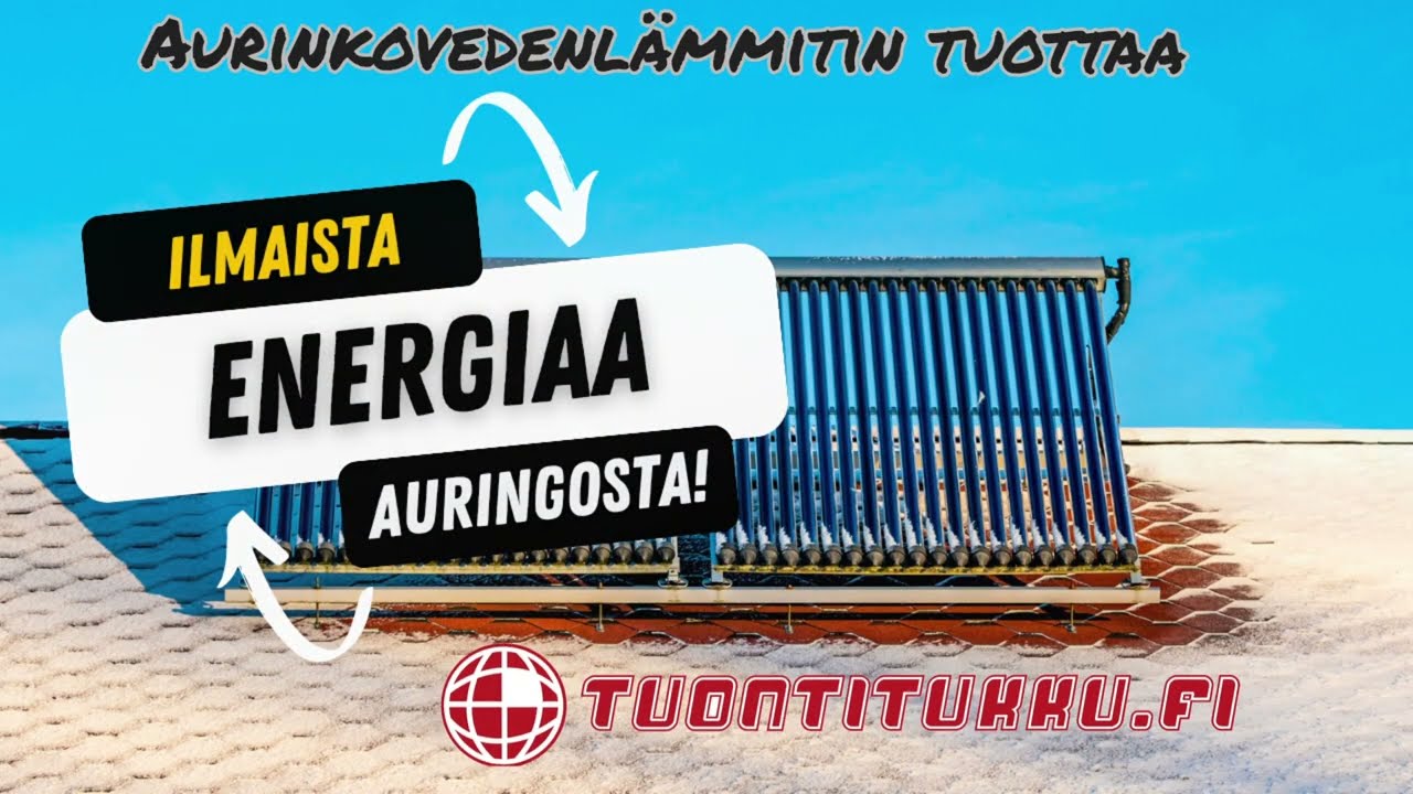 Aurinkovedenlämmitin lämmittää veden ilmaiseksi - Tehokas ja ekologinen aurinkokeräin tuottaa heti.