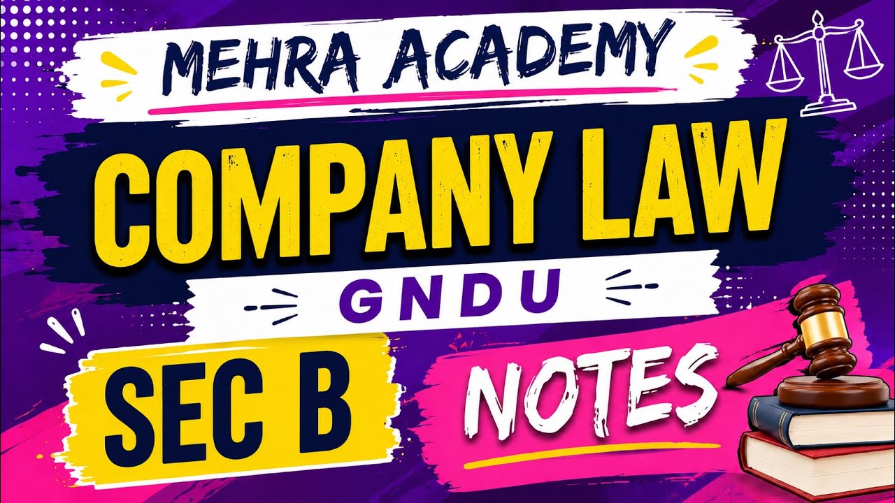 Section B Company Law | Important Question Answers & Notes | GNDU | B.Com Semester 3
