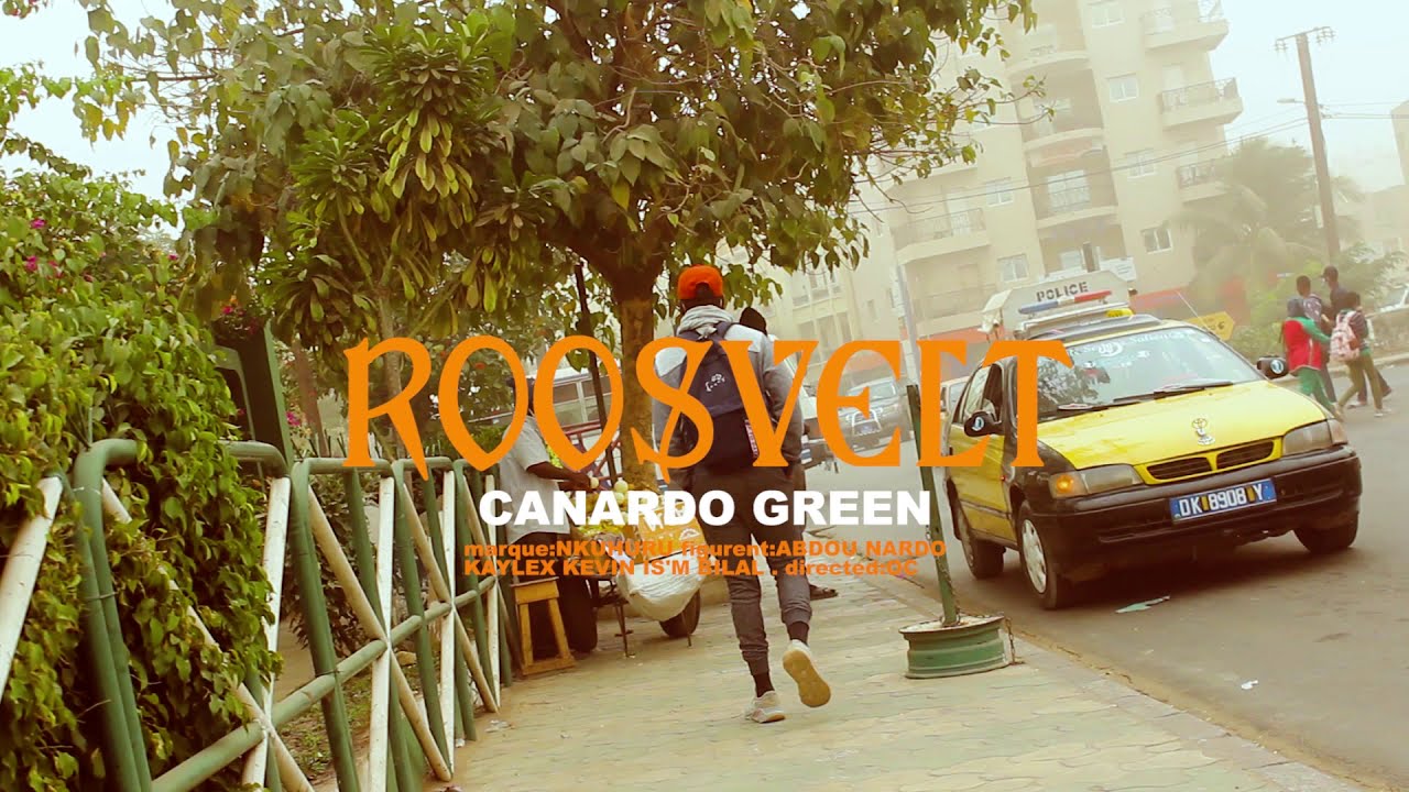 CANARDO GREEN - ROOSVELT (Clip_officiel)By OC