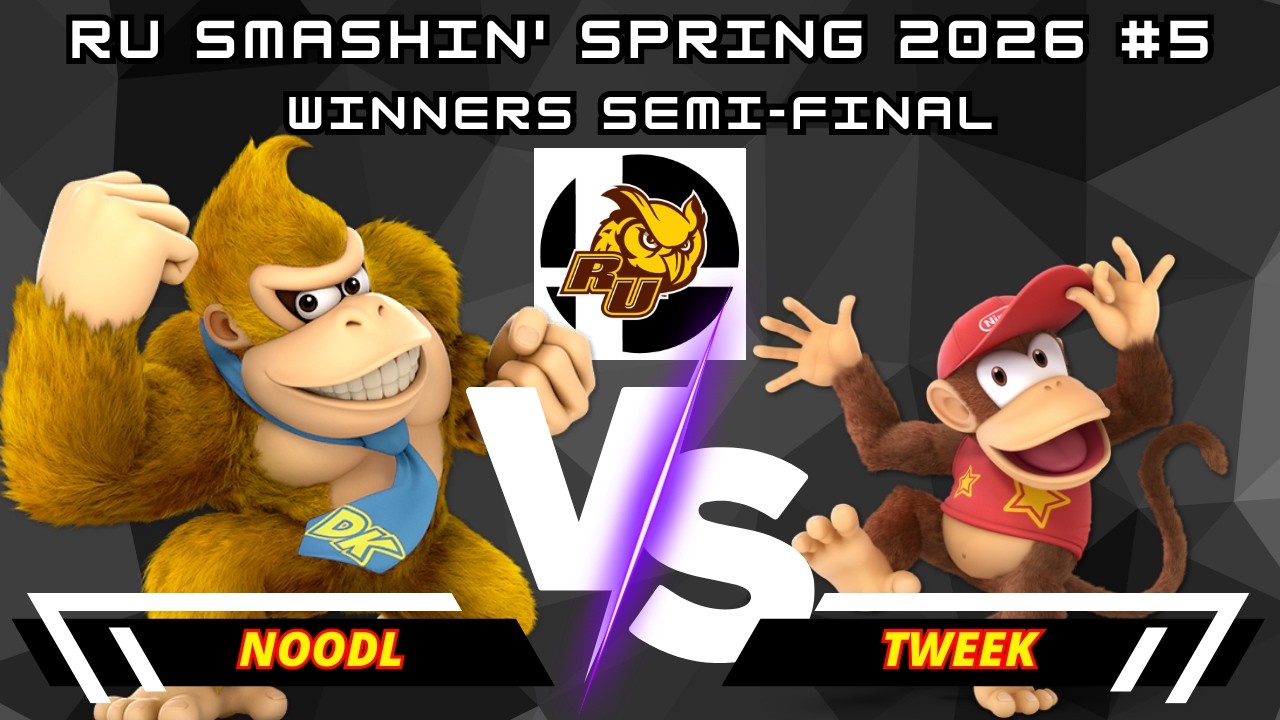 Noodl (Donkey Kong) Vs. Tweek (Diddy Kong) | RU Smashin' Spring 2026 #5 | Winners Semi-Final | SSBU