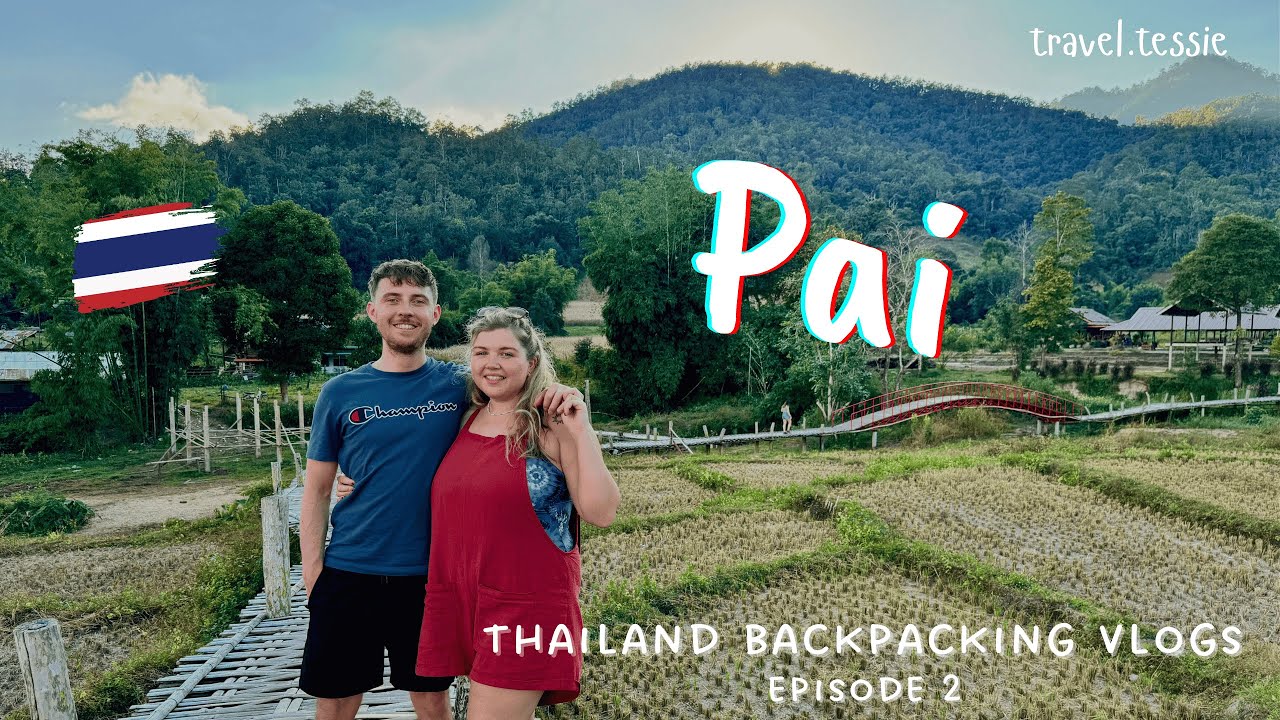 3 days in Pai | Thailand Travel Vlog