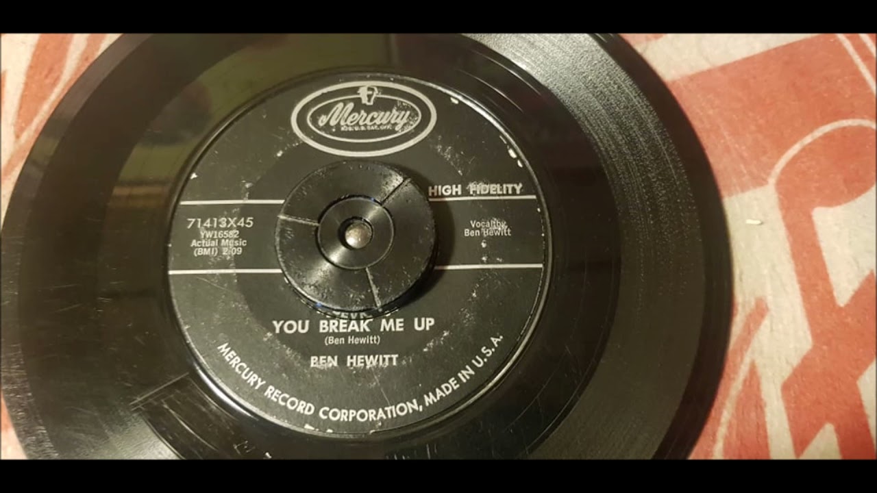 Ben Hewitt ‎- You Break Me Up - 1959 Rockabilly - Mercury 71413X45
