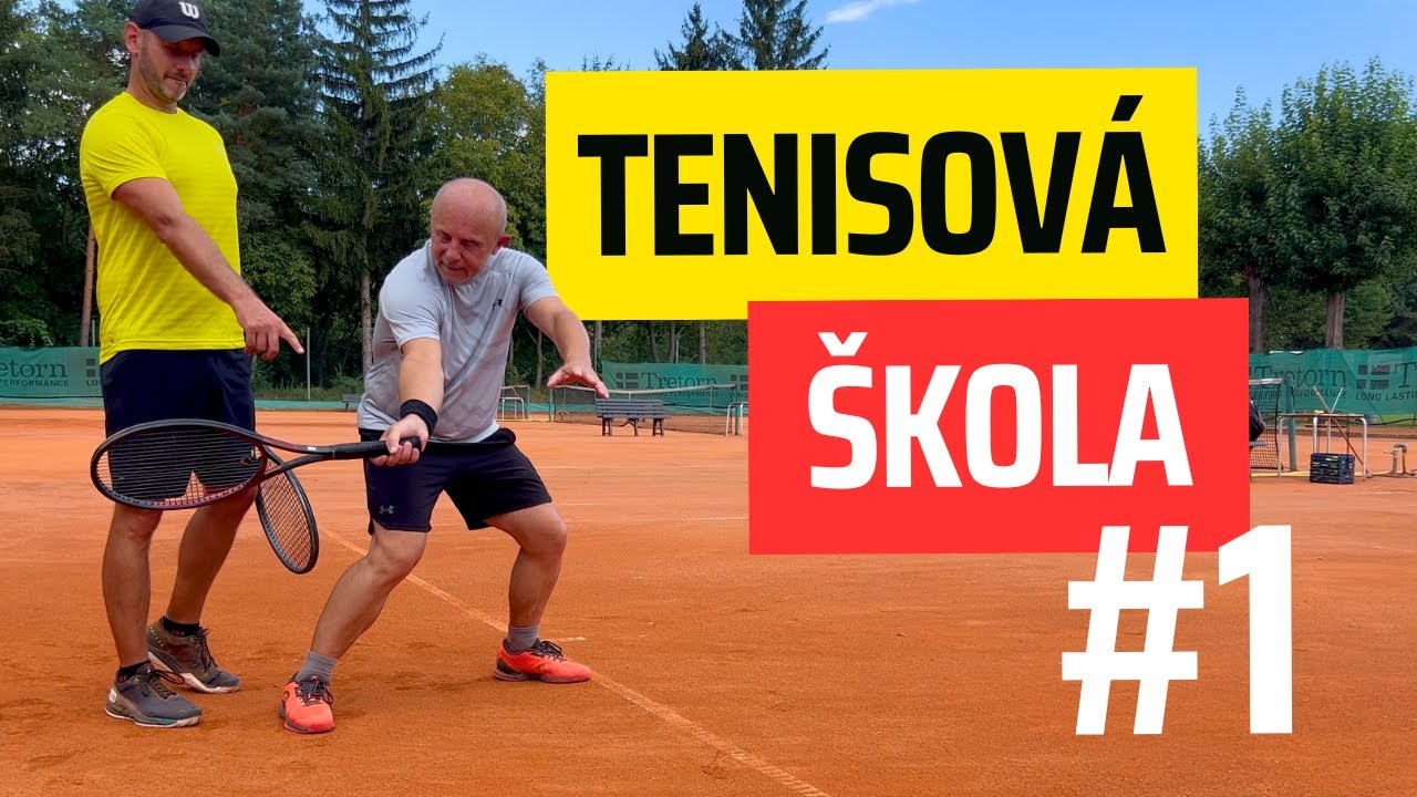 TENISOVÁ ŠKOLA #1: Co potřebujete vědět, když začínáte s tenisem