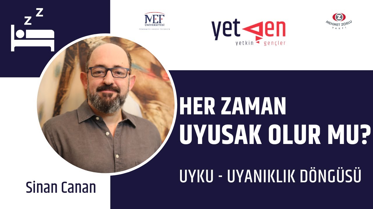 Her Zaman Uyusak Olur Mu? | Uyku - Uyanıklık D&ouml;ng&uuml;s&uuml; | Sinan Canan #64