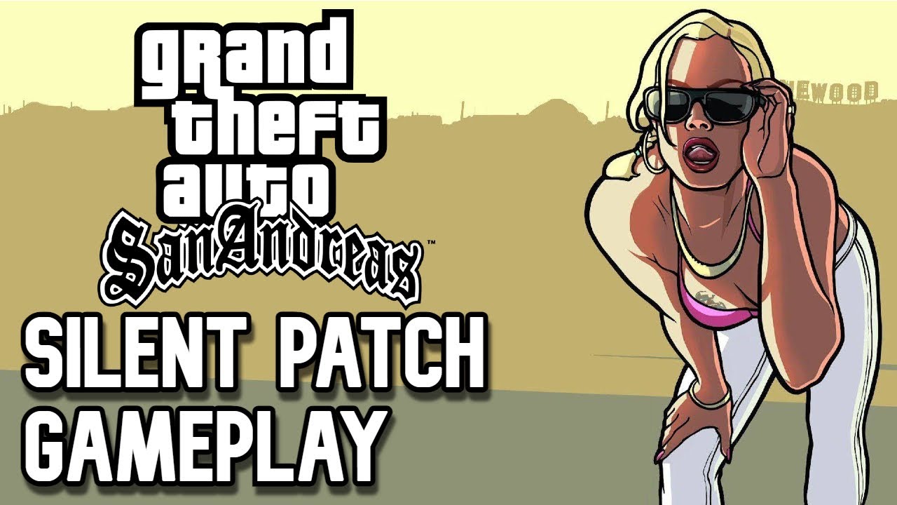GTA San Andreas PC GAMEPLAY (Silent Patch)
