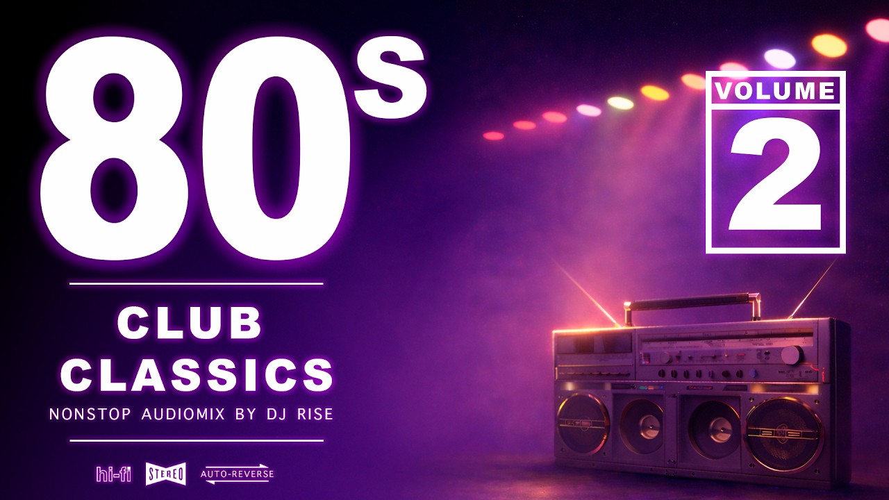 80s Club Classics | Michael Jackson, Madonna, Cameo & The Ultimate Dancefloor Mix (Volume 2)