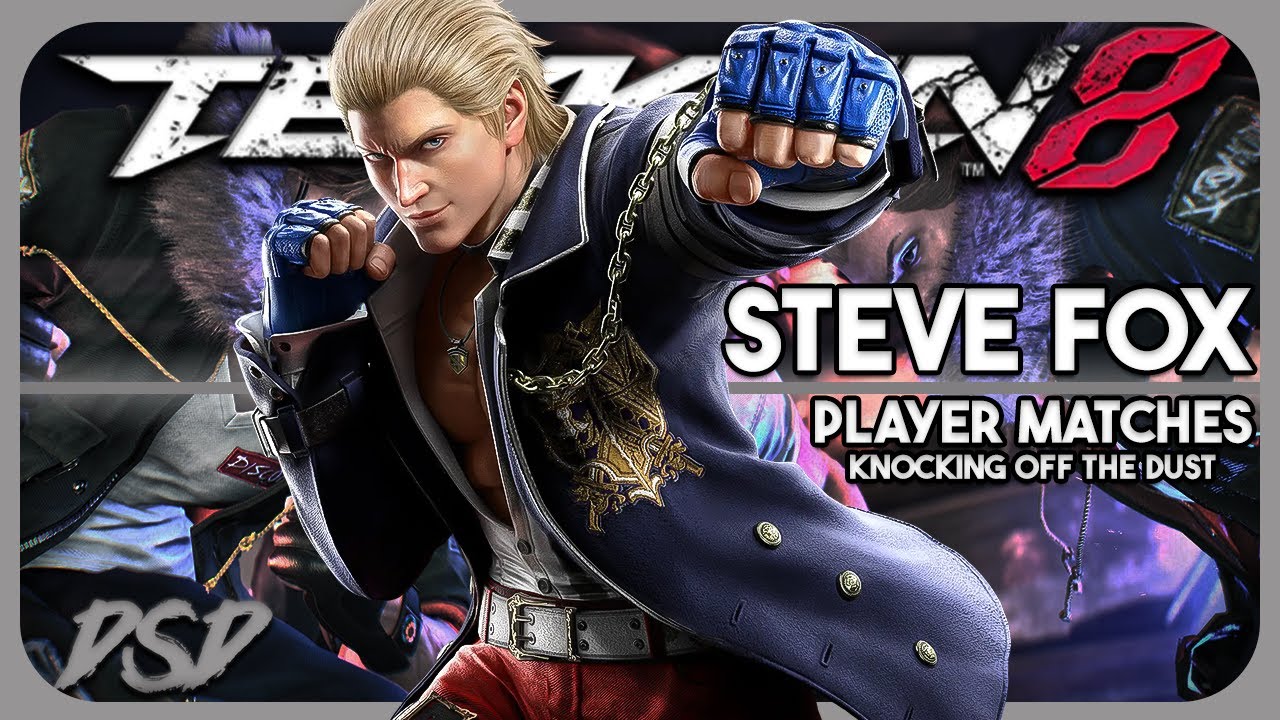 Sharpening My Steve Fox Skillset! | Steve Fox Tekken 8 Matches