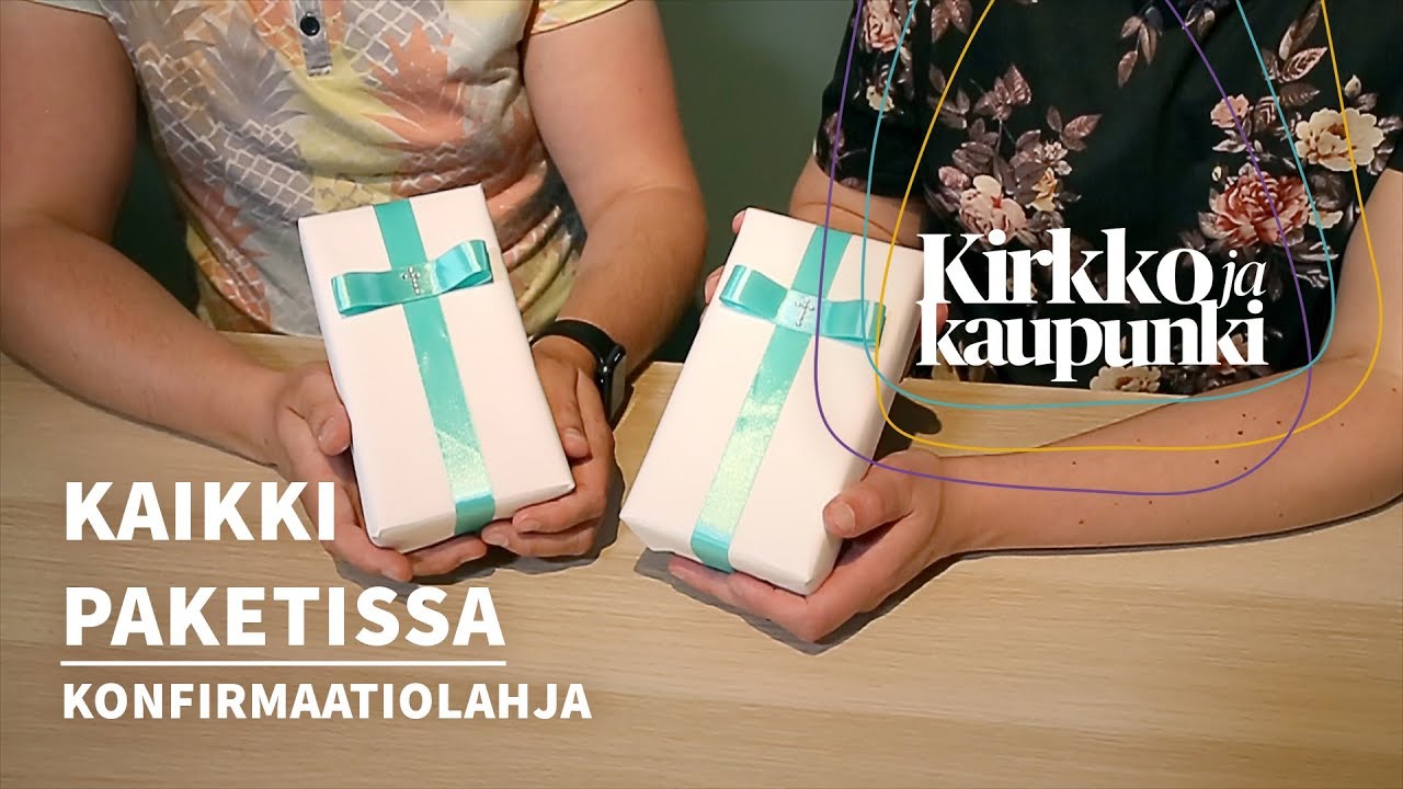 Kaikki paketissa: Konfirmaatiolahja